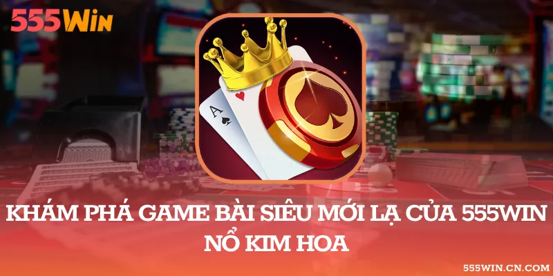 Nổ Kim Hoa